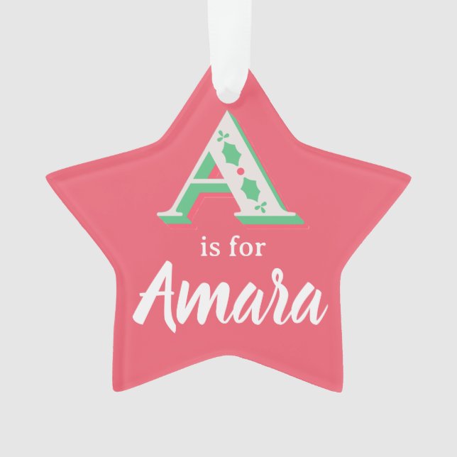 A is for Amara Christmas Ornament Custom A Name  (Front)