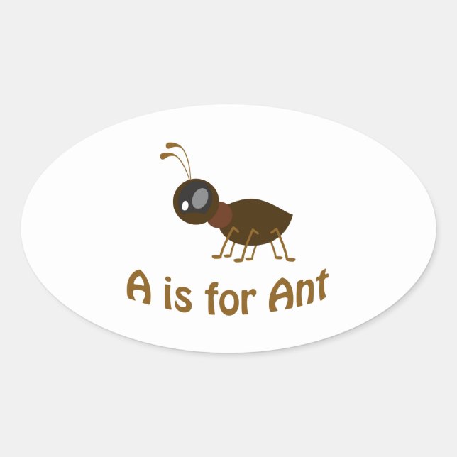 A is for Ant Oval Sticker (Front)