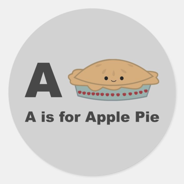A is for Apple Pie Classic Round Sticker (Front)
