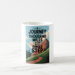 A journey of a thousand miles begins with a single coffee mug