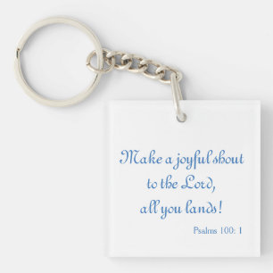 A Joyful Shout Key Ring