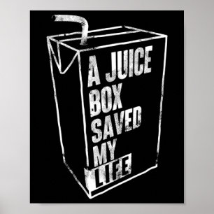 A Juice Box Saved My Life Blood Sugar Diabetes Awa Poster