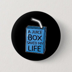 A Juice Box Saved My Life Diabetes Awareness Blue 6 Cm Round Badge