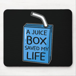 A Juice Box Saved My Life Diabetes Awareness Blue Mouse Pad