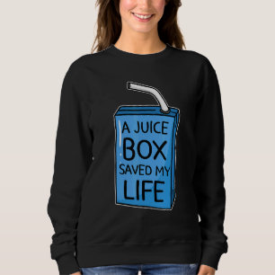 A Juice Box Saved My Life Diabetes Awareness Blue Sweatshirt