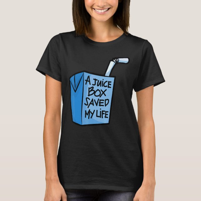 A Juice Box Saved My Life Diabetes Awareness Blue  T-Shirt (Front)