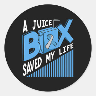 A Juice Box Saved My Life Diabetes Dm Blue Awarene Classic Round Sticker