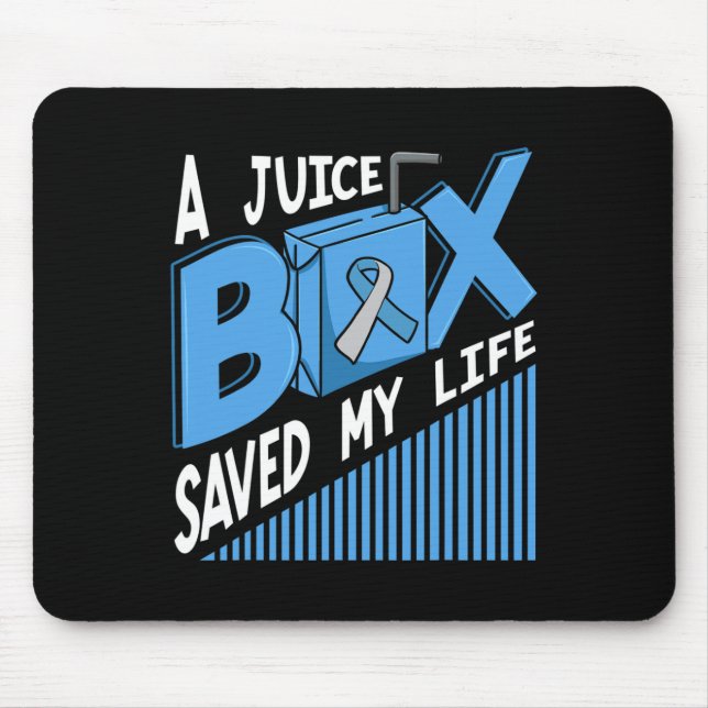 A Juice Box Saved My Life Diabetes Dm Blue Awarene Mouse Pad (Front)