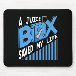 A Juice Box Saved My Life Diabetes Dm Blue Awarene Mouse Pad