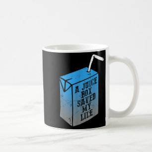 A Juice Box Saved My Life T1d Diabetes Awareness M Coffee Mug