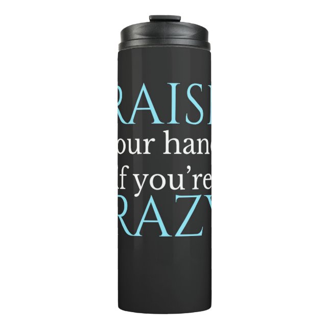 A Kiss Of Madness Tumbler (Front)