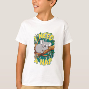 A koala sleeping on a tree with “I Need a Nap.” T-Shirt