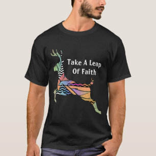 A Leap Of Faith T-Shirt