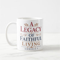 A Legacy Of Faithful Living Scripture Reflection