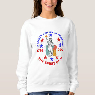 A LEGACY WRITTEN IN FREEDOM: THE SPIRIT OF 26 SWEATSHIRT