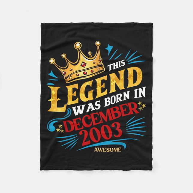 A Legend Was Born In December 2003 Awesome Man Boy Fleece Blanket (Front)