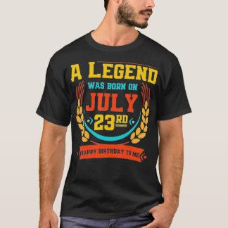 A Legend Was Born on July 23, Awesome July 23rd Bi T-Shirt