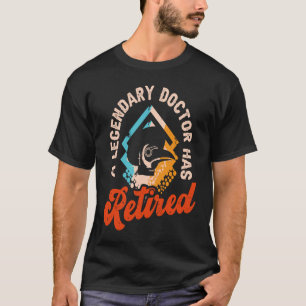 A Legendary Doctor Has Retired Nurse Nursing Surge T-Shirt