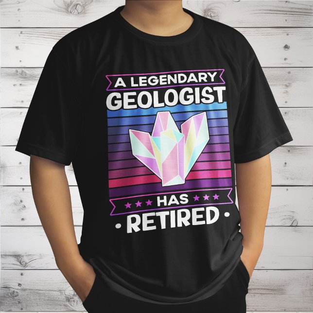 A Legendary Geologist Has Retired Geology Funny T-Shirt (Creator Uploaded)