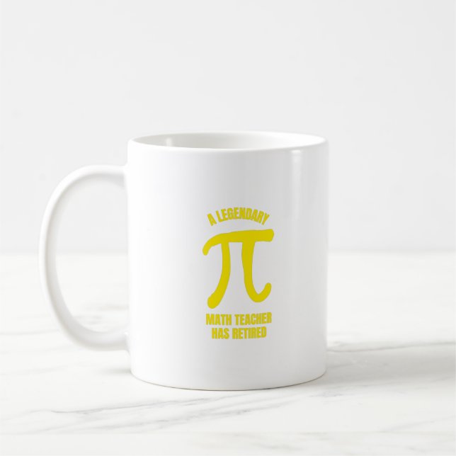 A legendary math teacher has retired with pi coffee mug (Left)