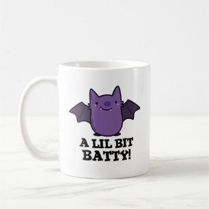 A Lil Bit Batty Funny Baby Bat Pun  Coffee Mug