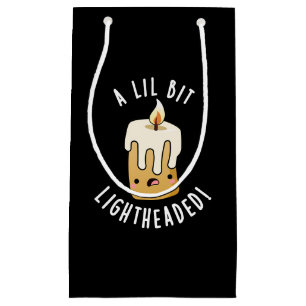 A Lil Bit Light Headed Funny Candle Puns Dark BG Small Gift Bag