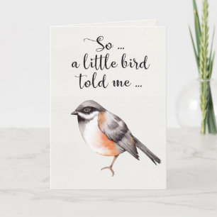 A Little Bird Told Me Birthday Card