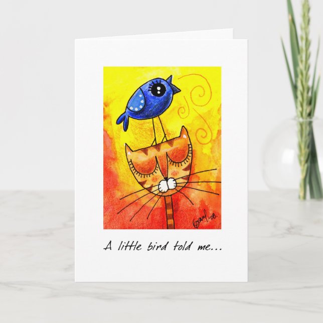 A little bird told me  - Greeting Card 2 (Front)