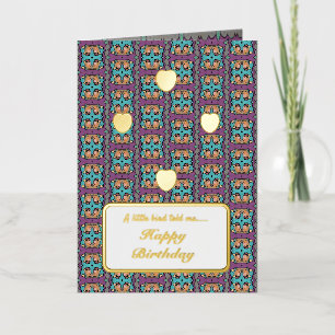 A little bird told me Happy Birthday Foil Greeting Card
