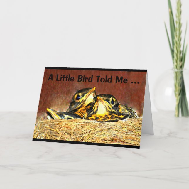 A Little Bird Told Me It's Your Birthday! Card (Front)