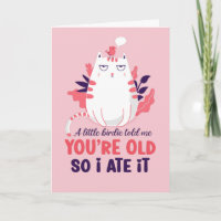 A Little Birdie Told Me Funny Cat Lover Birthday
