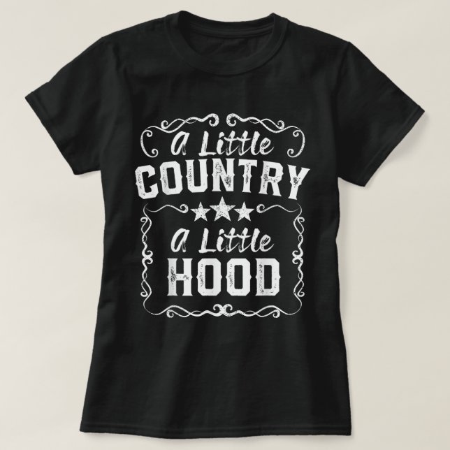 A Little Bit Country A Little Bit Hood Music Conce T-Shirt (Design Front)