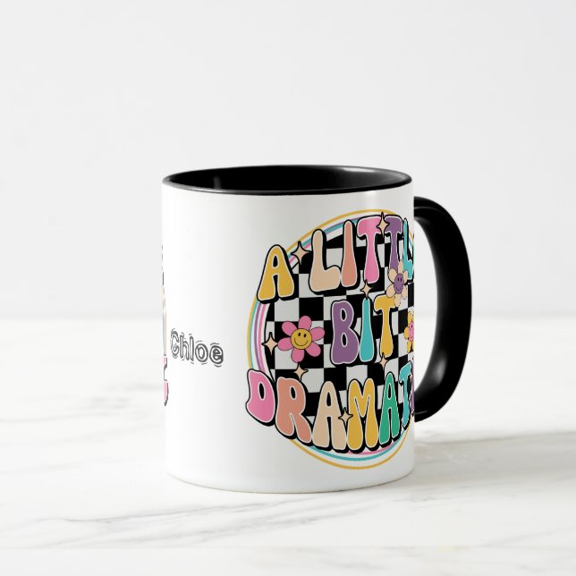A Little Bit Dramatic Editable Mug (Front Right)