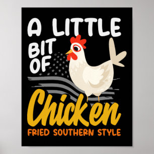 A Little Bit Of Chicken Fried Southern Style Count Poster