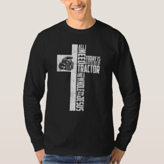 A Little Bit Of Tractor Farming & Tractor T-Shirt