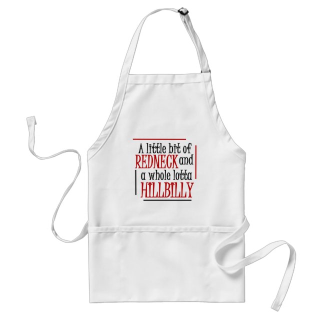 A little Bit Redneck Standard Apron (Front)