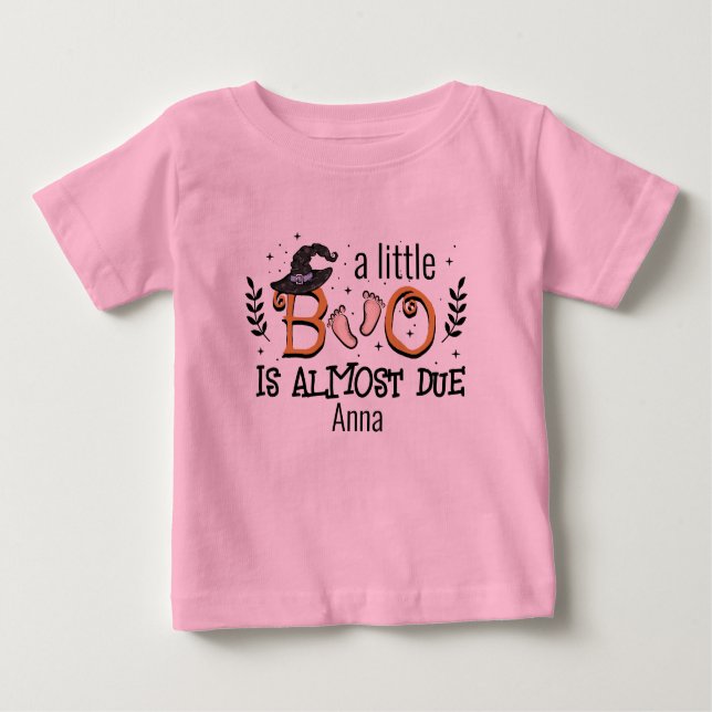 a little boo is almost due Halloween  Baby T-Shirt (Front)