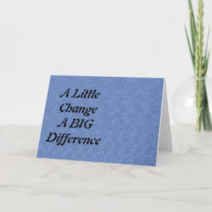 A Little Change, A Big Difference Thank You Card