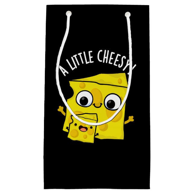 A Little Cheesy Funny Food Pun Dark BG Small Gift Bag (Front)
