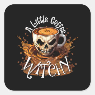A Little Coffee Witchy Square Sticker