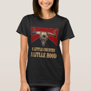 A Little Country A litlle Hood Bull Skull Western  T-Shirt