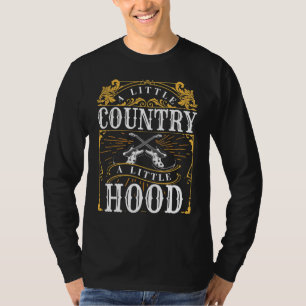 A Little Country A Little Hood Country Rap Hip Hop T-Shirt