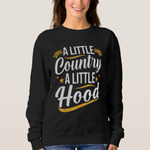 A Little Country A Little Hood Music Graphic Sweatshirt