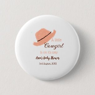 A little cowgirl is on it's way orange baby shower 6 cm round badge