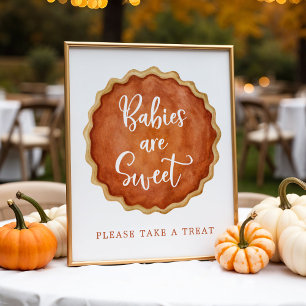 A Little Cutie Pie Pumpkin Babies Are Sweet Sign