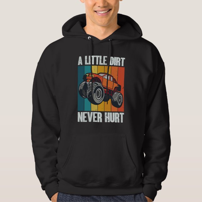 A Little Dirt Never Hurt 4x4 Offroad Cool Four Whe Hoodie (Front)