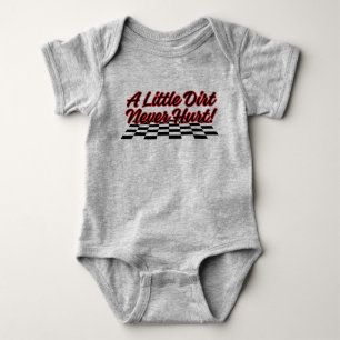 A Little Dirt Never Hurt-Onsie Baby Bodysuit