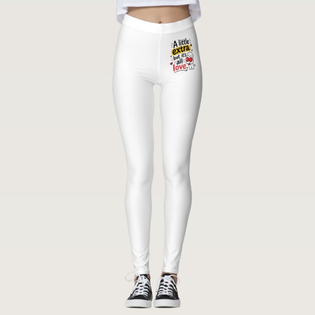 A Little Extra But All Love Cute Design Leggings (Front)