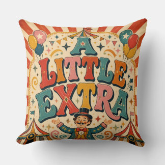 A Little Extra Vintage Circus Retro Throw Pillow