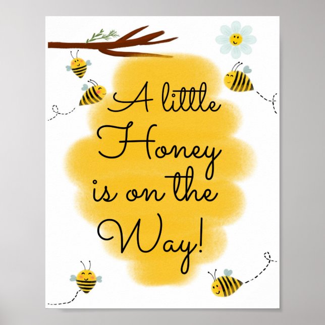 A Little Honey Is On The Way | Bee Baby Shower Poster (Front)